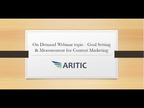 On demand Webinar - Goal Setting & Measurement for Content