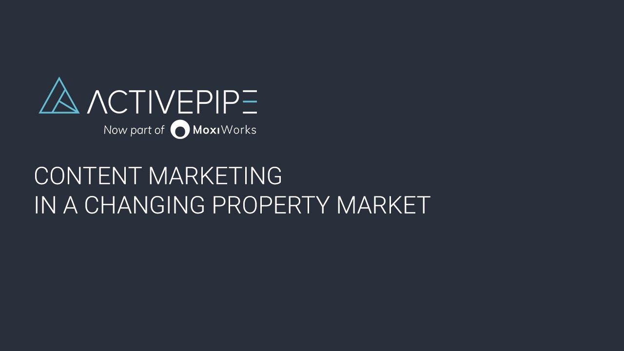 Content Marketing in a Changing Property Market